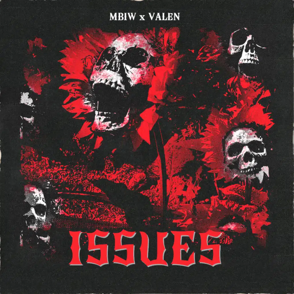 Issues (feat. VALEN)