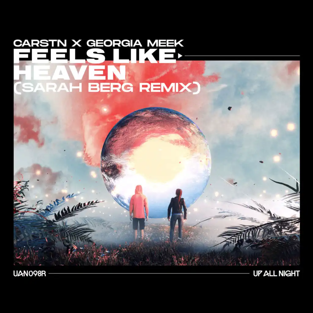 Feels Like Heaven (Sarah Berg Remix)