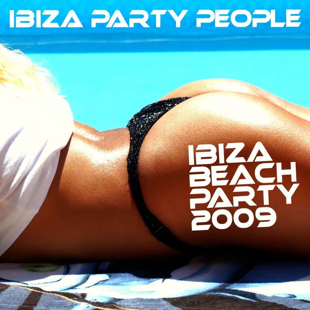 Ibiza Party People, Ibiza Beach Party 2009