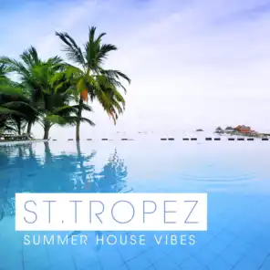 St Tropez Summer House Vibes