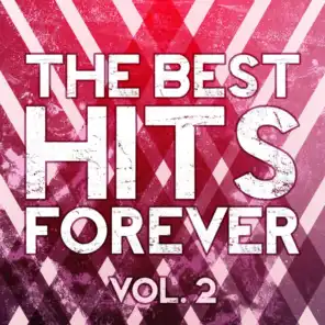 The Best Hits Forever, Vol. 2