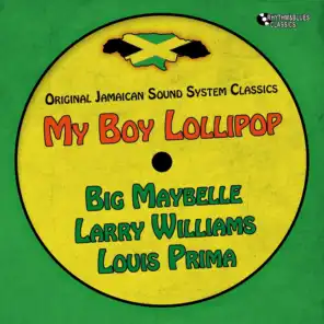 My Boy Lollipop (Original Jamaican Sound System)