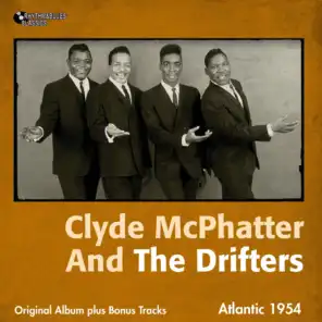 Clyde McPhatter and The Drifters (Original Album Plus Bonus Tracks)