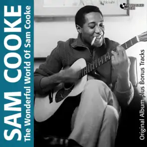 The Wonderful World of Sam Cooke (Original Album Plus Bonus Tracks)