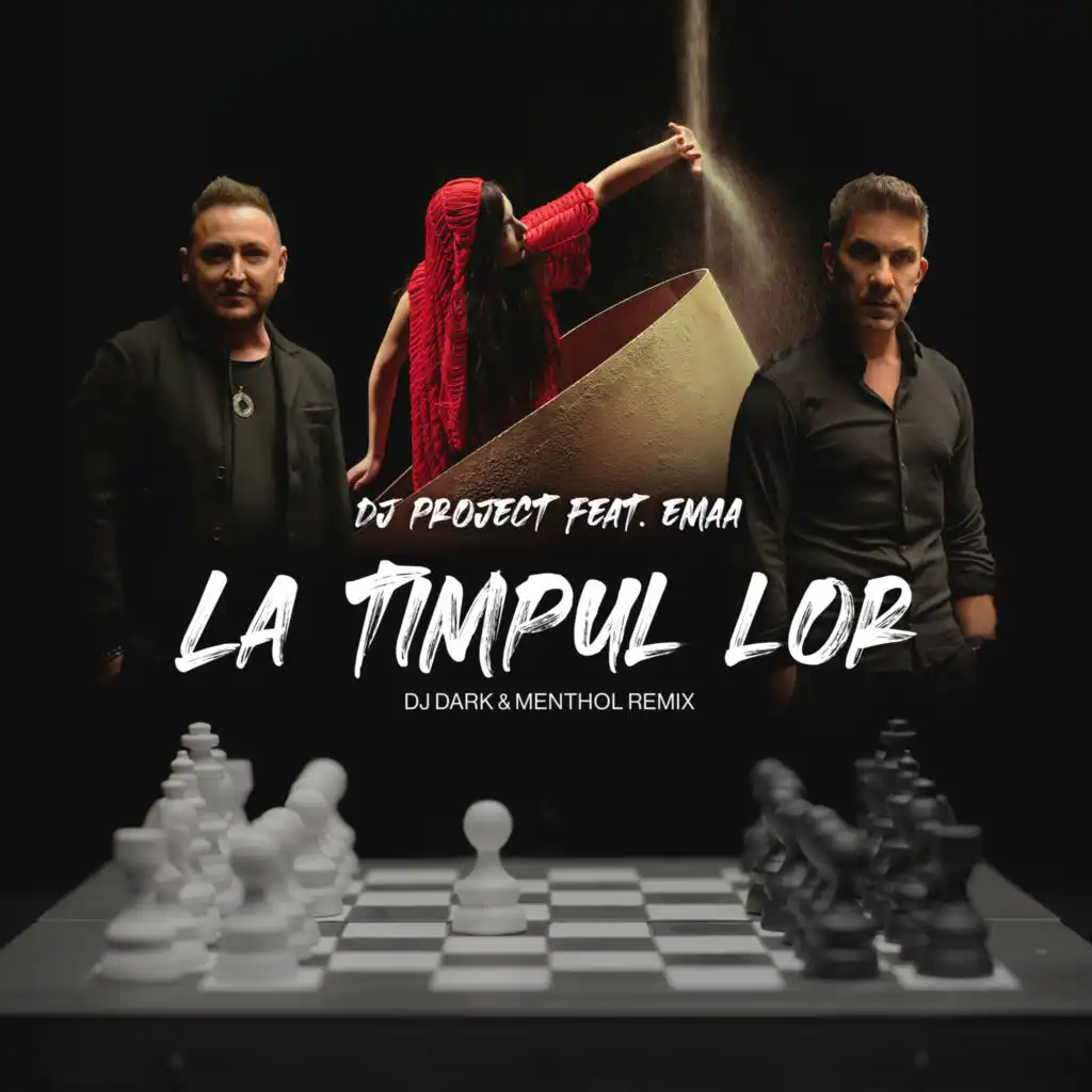 La Timpul Lor (DJ Dark & Mentol Remix) [feat. EMAA]