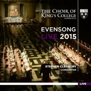 Choir of King's College, Cambridge, Stephen Cleobury & Douglas Tang