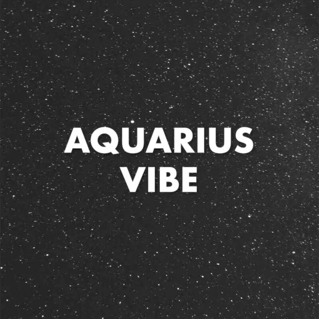 Aquarius Vibe