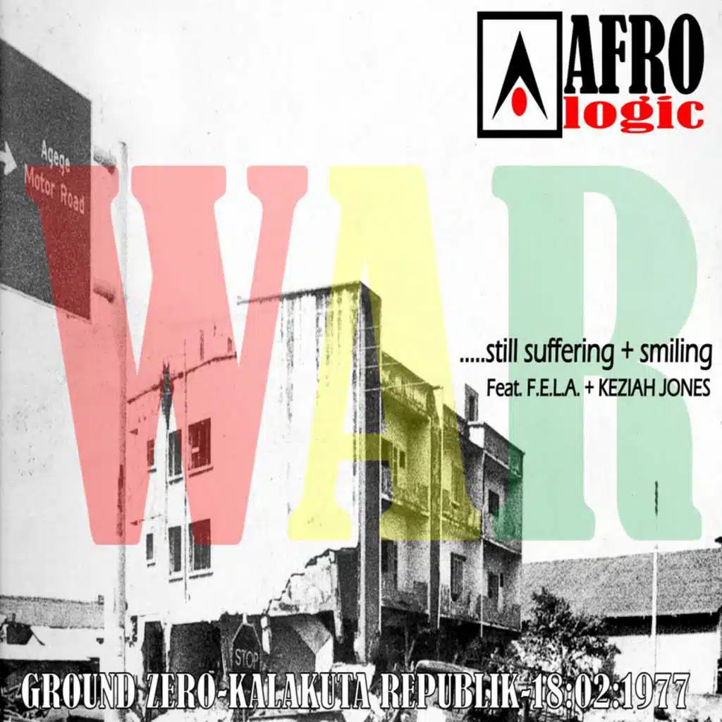 War (Still Sufferin' And Smilin)