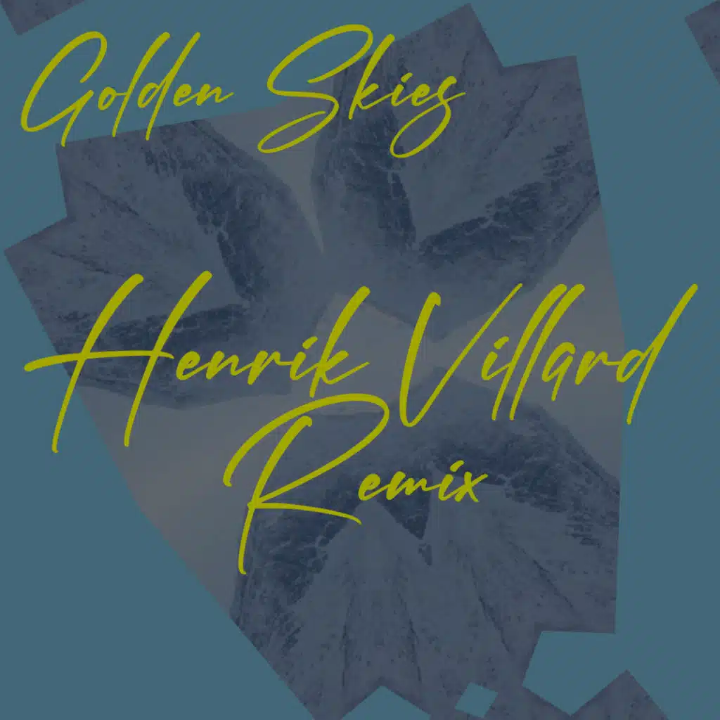 Golden Skies (Henrik Villard Remix) [feat. Lydia Waits]