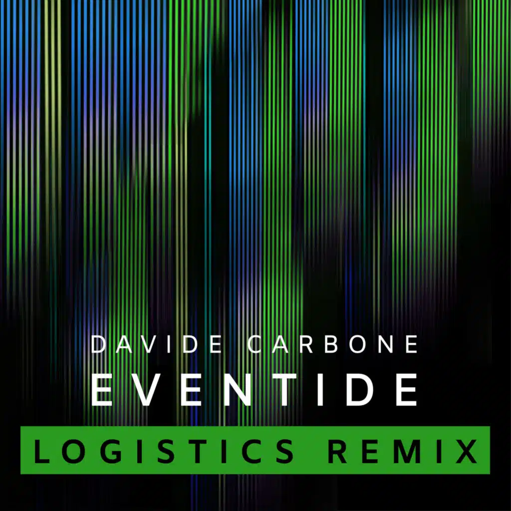 Eventide (Logistics Remix) [feat. Sam Welch]