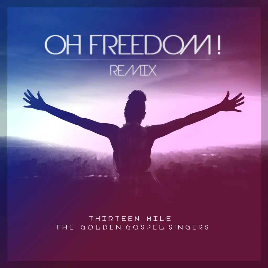 Oh Freedom! (Club Mix)