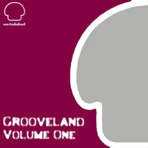 Grooveland, Vol. I