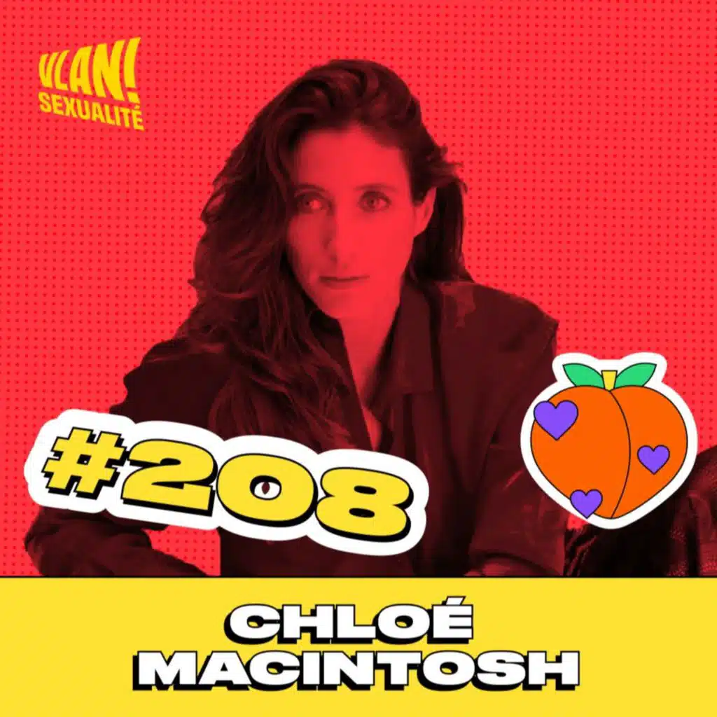 #208 Redécouvrir la sexualité masculine avec Chloé Macintosh