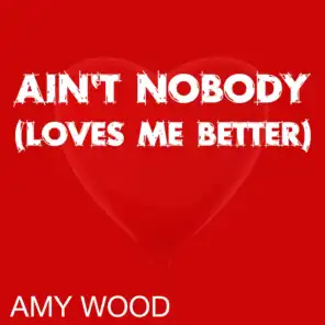 Ain't Nobody (Loves Me Better) (Single Version)