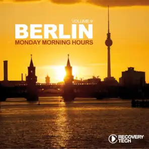 Berlin - Monday Morning Hours, Vol. 9