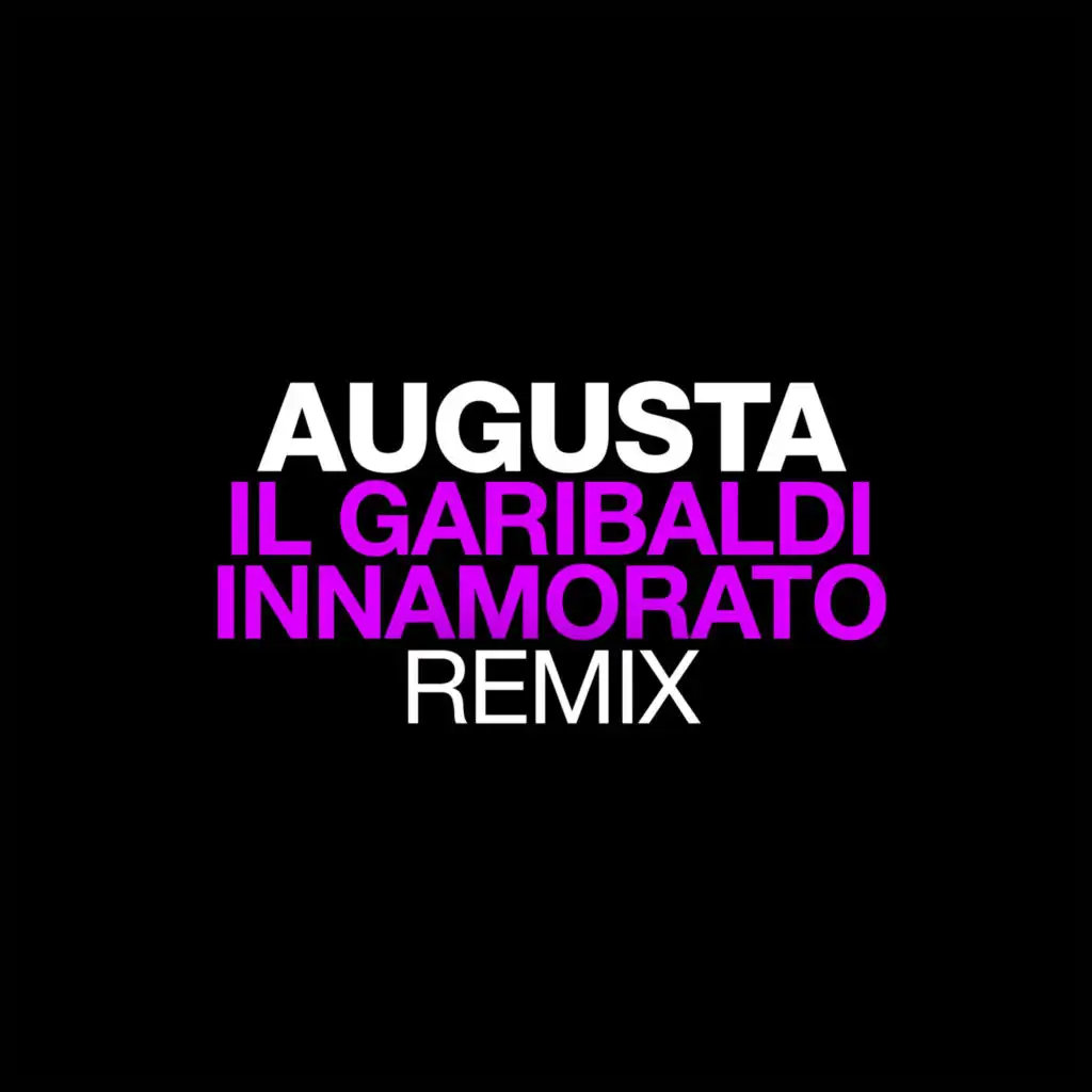 Il Garibaldi Innamorato (Cappell Meister Original Version)