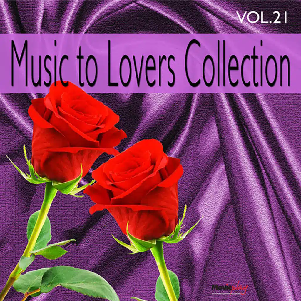 Music to Lovers Collection, Vol. 21