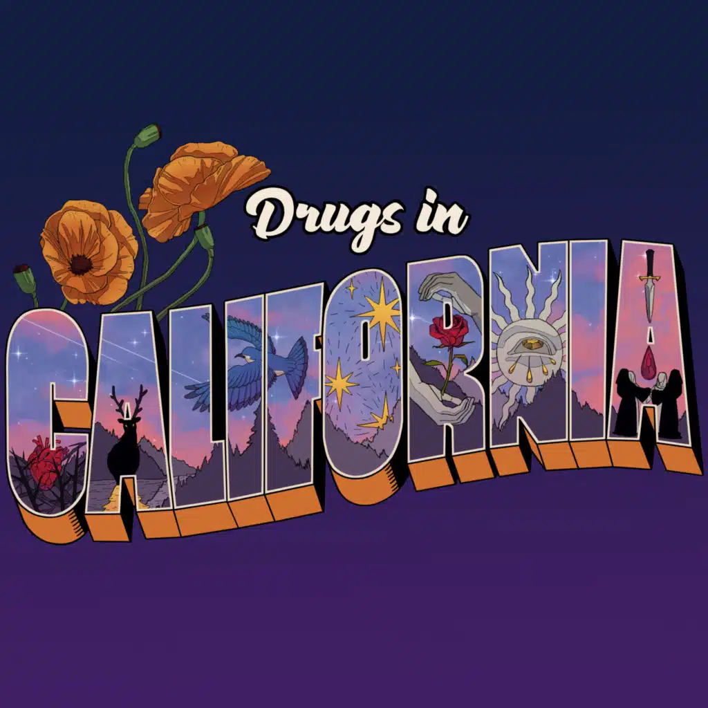 Drugs in California