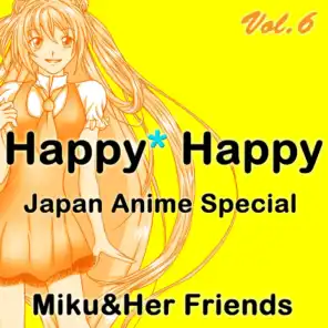 Happy Happy, Vol. 6 (Japan Anime Special)