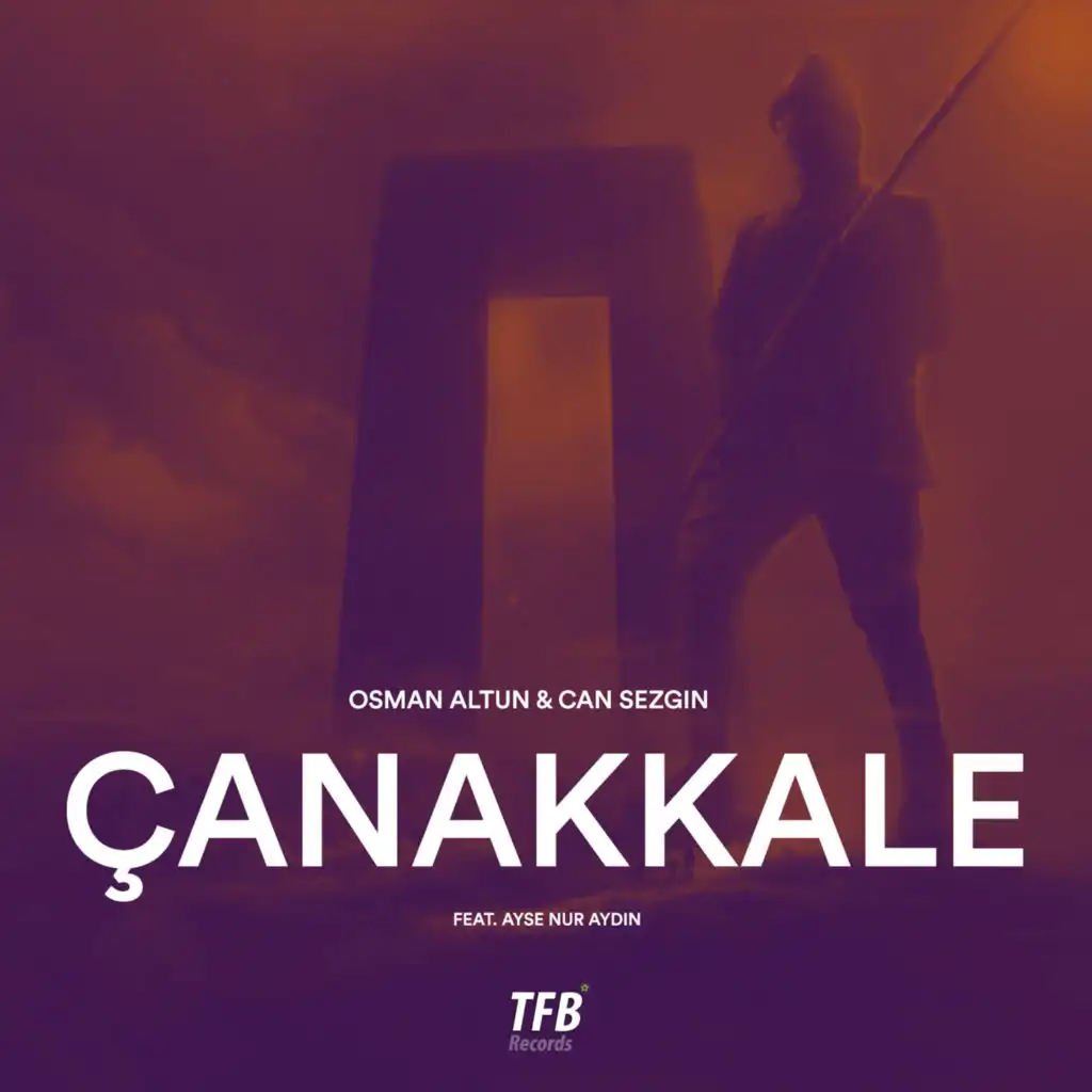 Çanakkale (feat. Ayşe Nur Aydın)