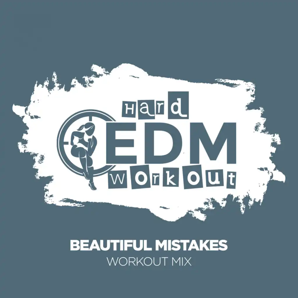 Beautiful Mistakes (Instrumental Workout Mix 140 bpm)