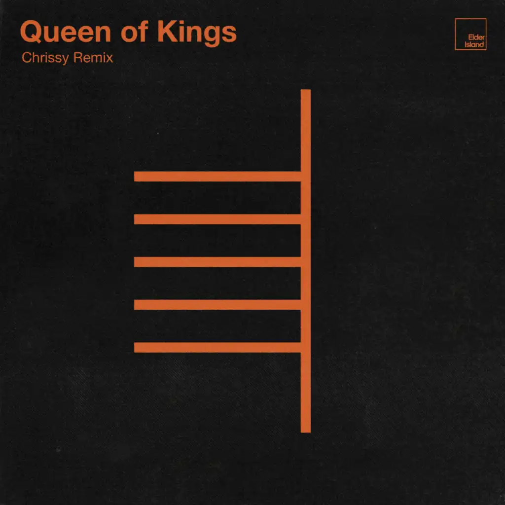 Queen of Kings (Chrissy Remix)