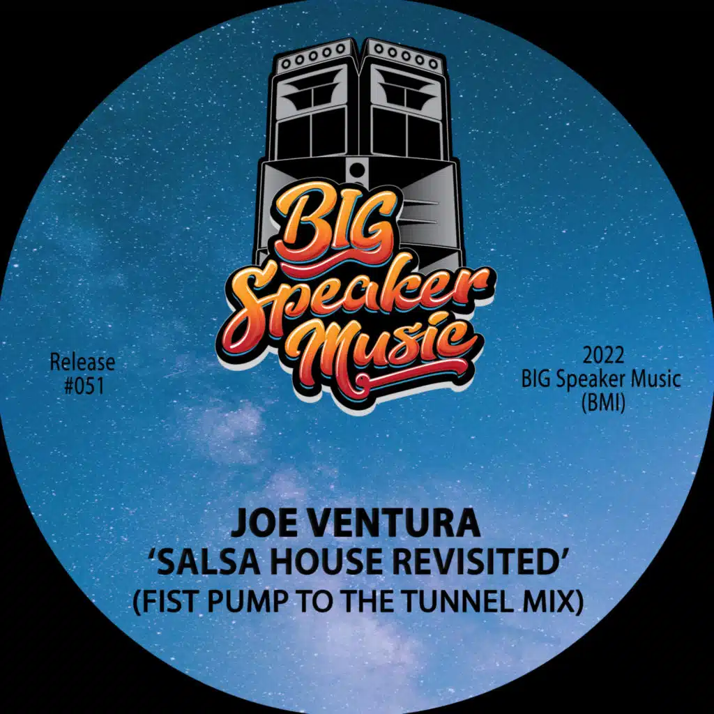 Salsa House Revisited (Fist Pump To The Tunnel Mix)