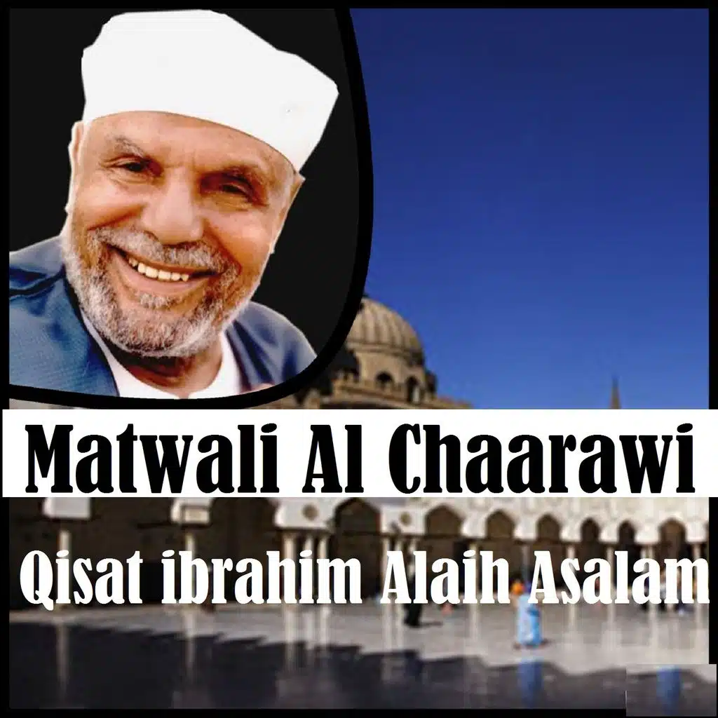 Qisat Ibrahim Alaih Asalam, Pt. 12