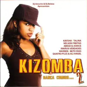 Kizomba, Vol. 2 (Dança Comigo) [DJ Amorim & DJ Beleza Apresentam]