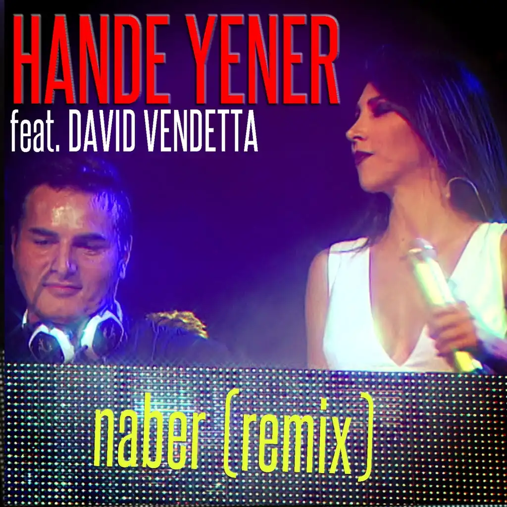 Naber (Remix) [ft. David Vendetta]