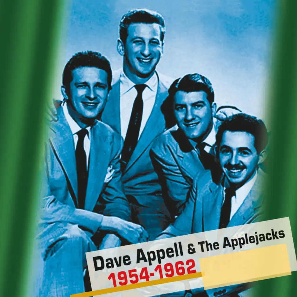 Dave Appell & The Applejacks 1954-1962