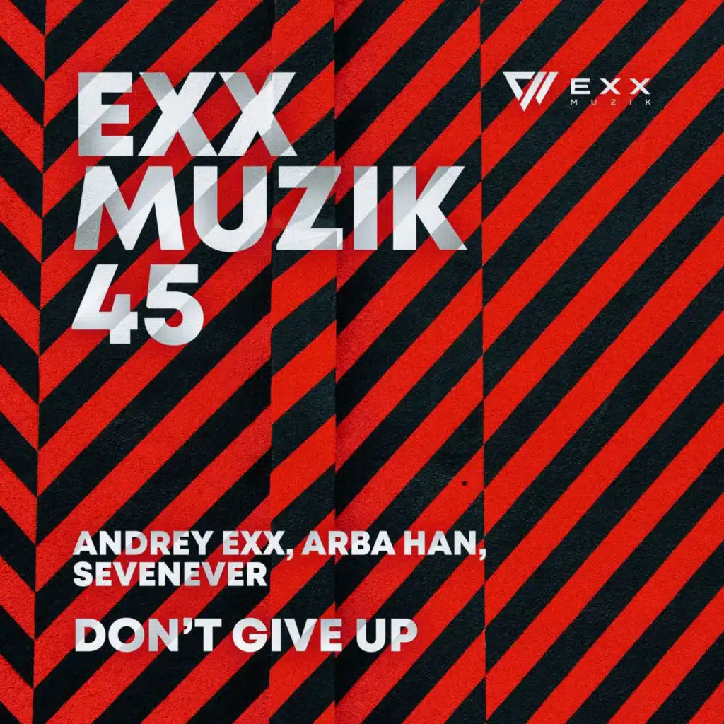 Andrey Exx, Arba Han & SevenEver