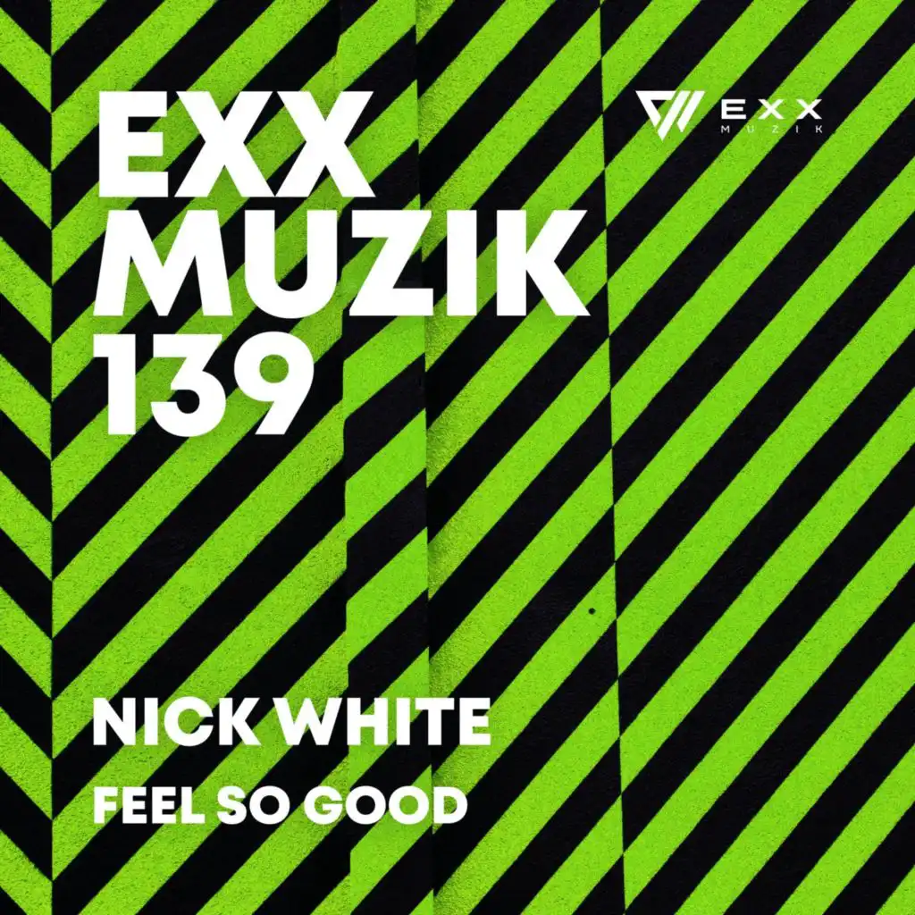 Feel So Good (Extended Mix)