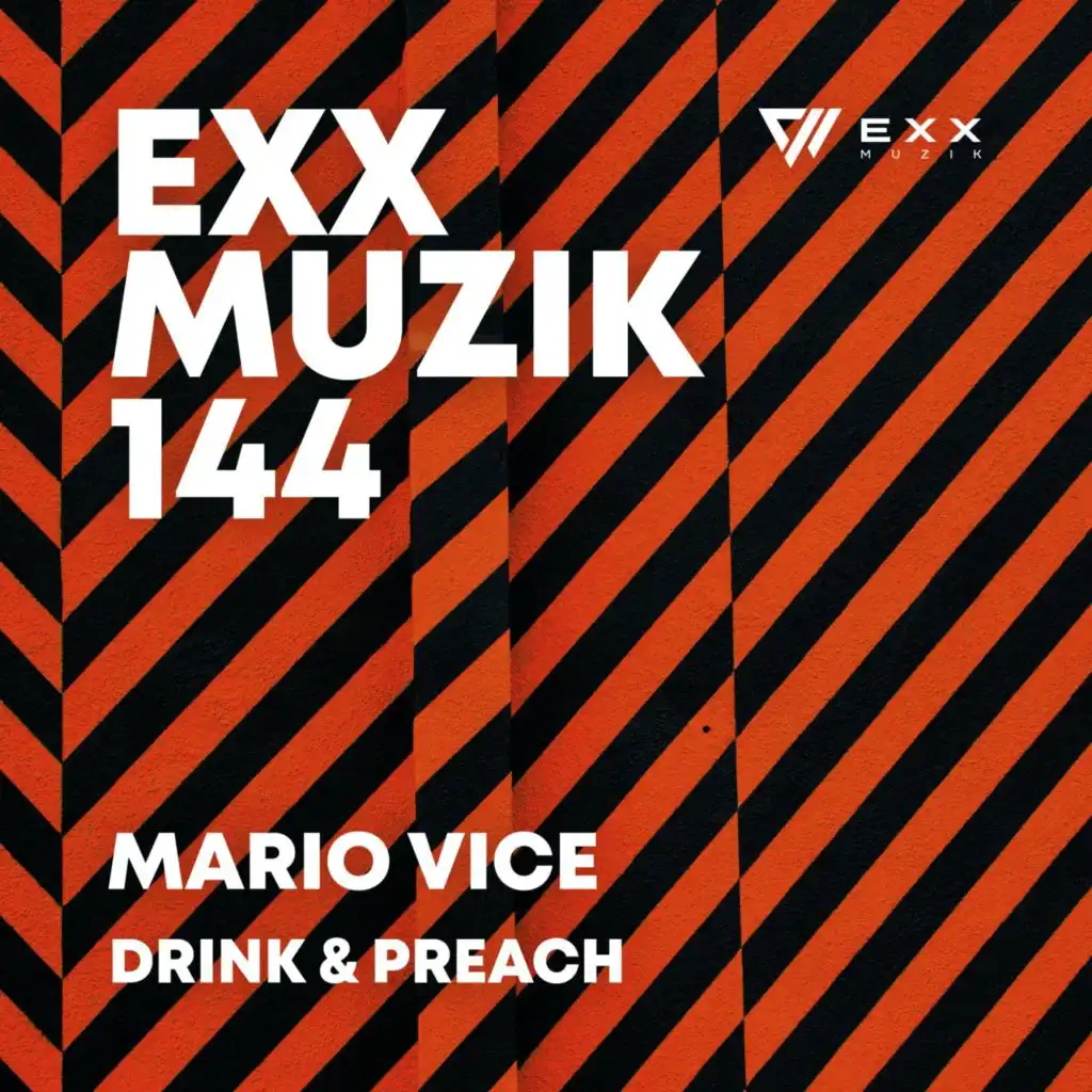 Drink & Preach (Extended Mix)