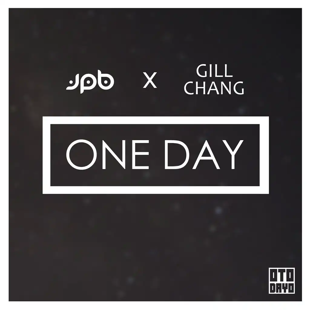One Day (ft. Gill Chang)