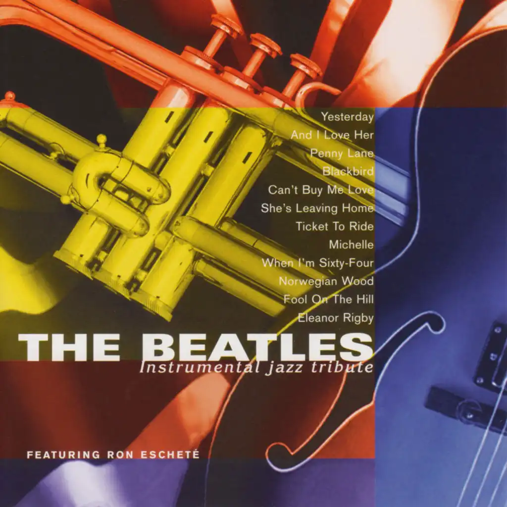 The Beatles: An Instrumental Jazz Tribute