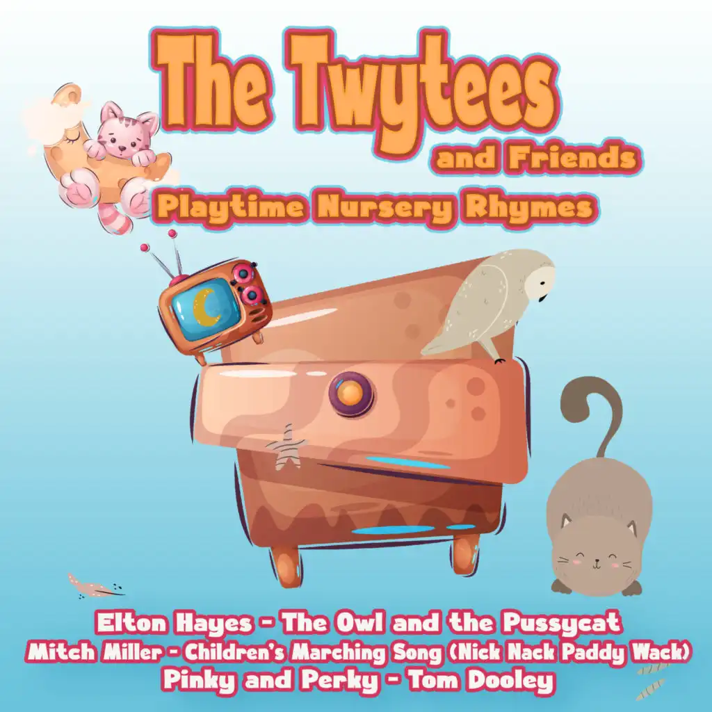 The Twytees and Friends: Playtime Nursery Rhymes