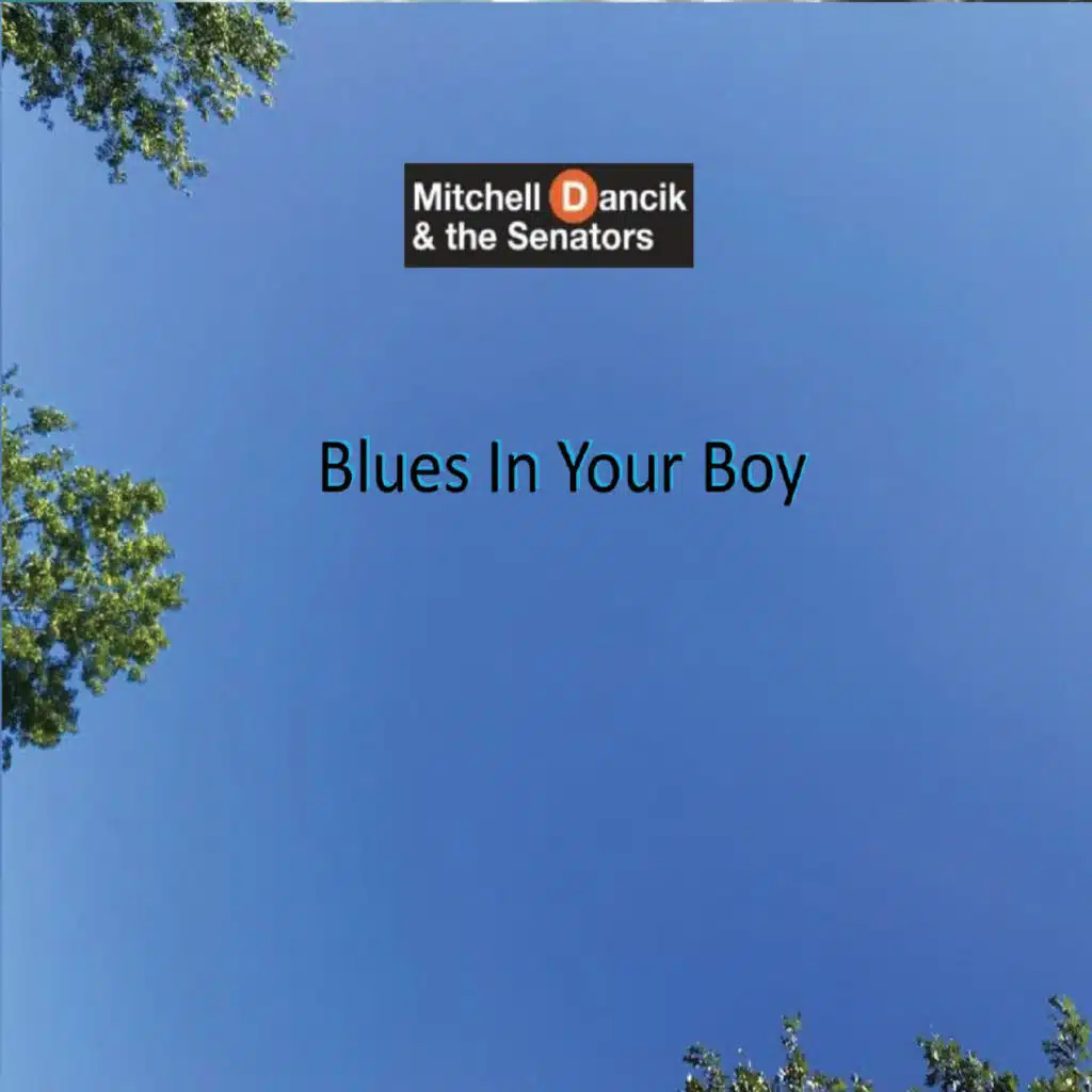 Blues in Your Boy