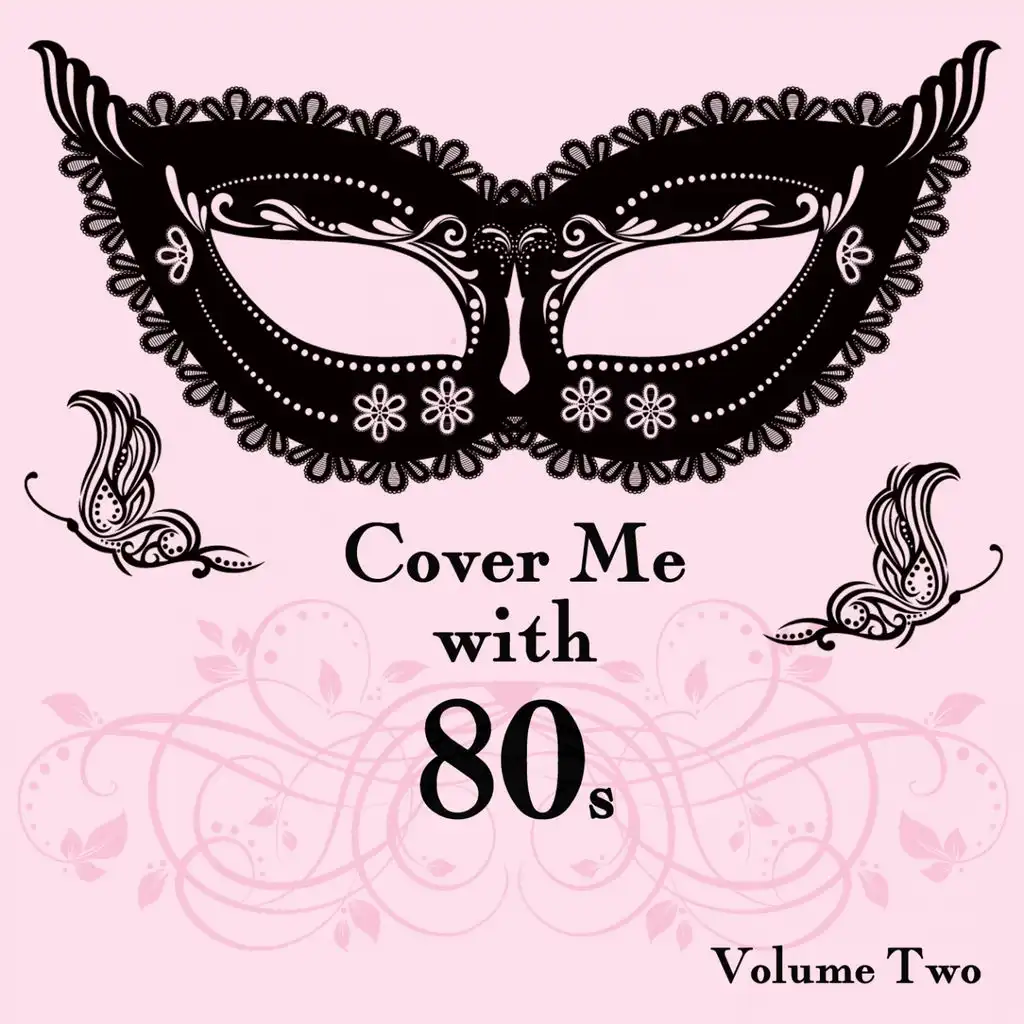 Cover Me With 80s, Vol. 2