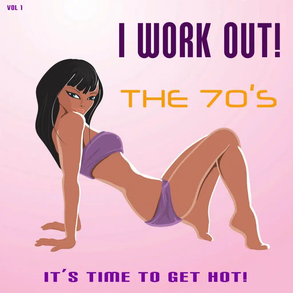 I Work Out! The 70's, Vol. 1