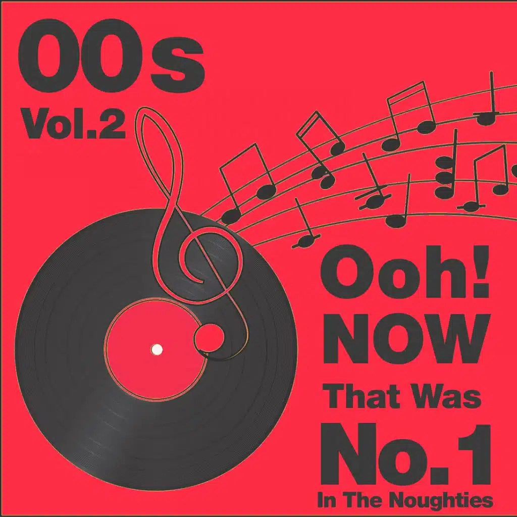 Ooh... Now That Was No.1 in the 00s, Vol.2