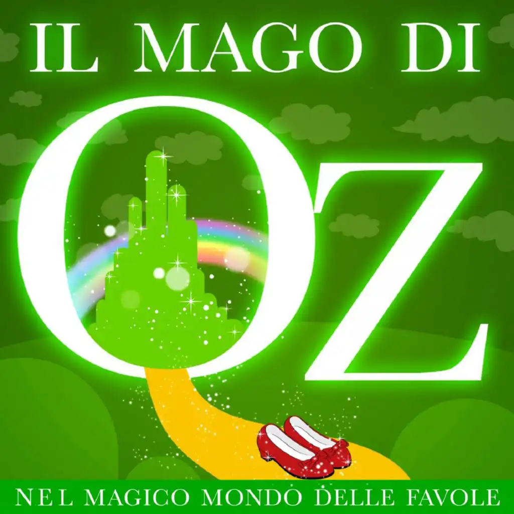 Il Mago di Oz nel magico mondo delle favole