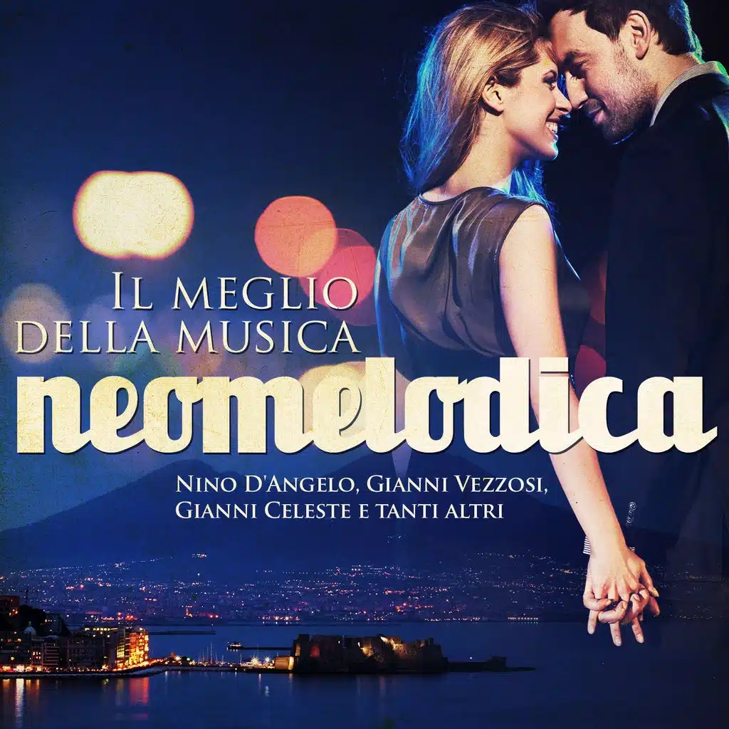 Il meglio della musica neomelodica (Nino D'Angelo)