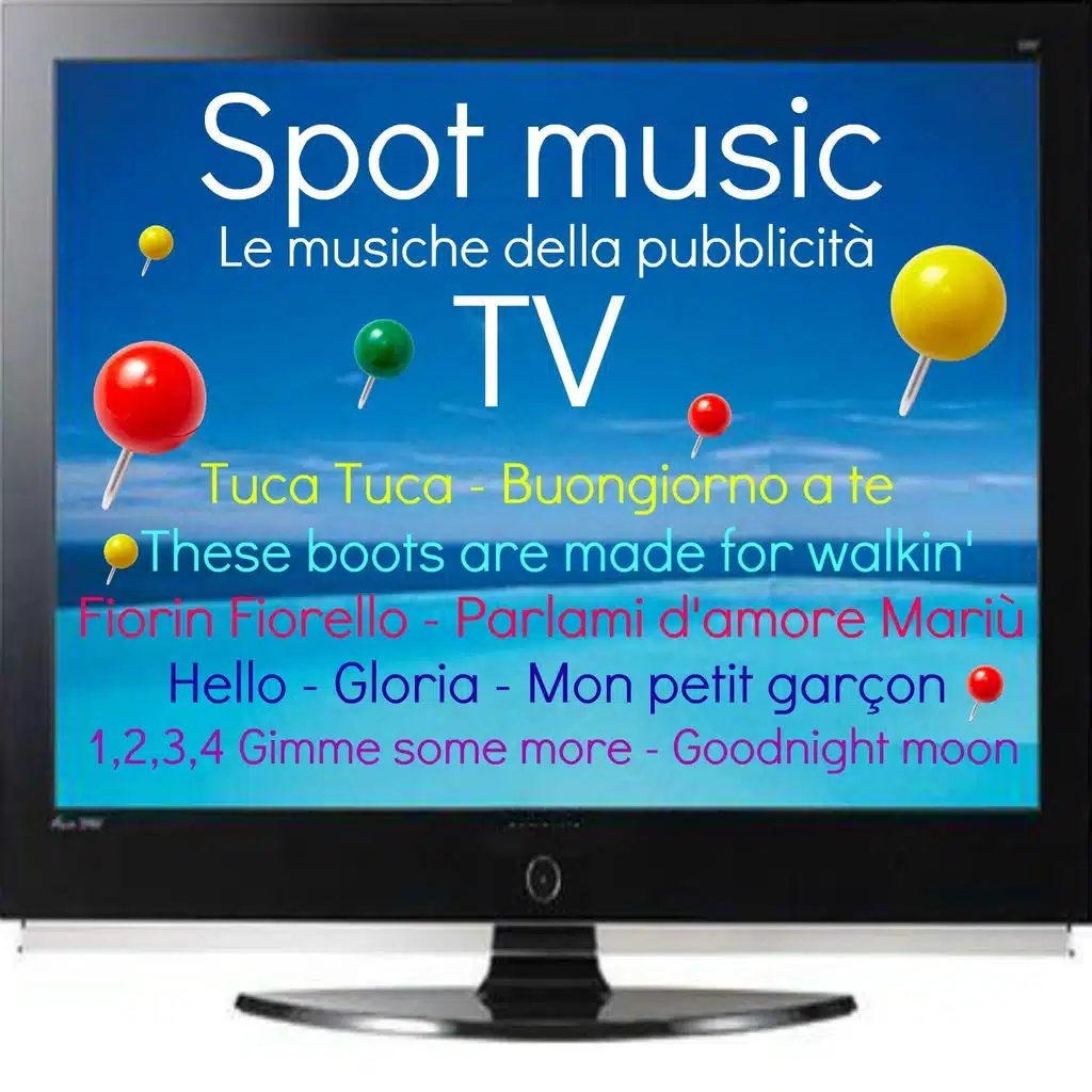 Spot Music TV (Le musiche della pubblicità tv)