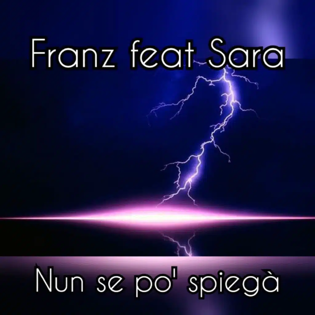 Nun se po' spiegà (feat. Sara)