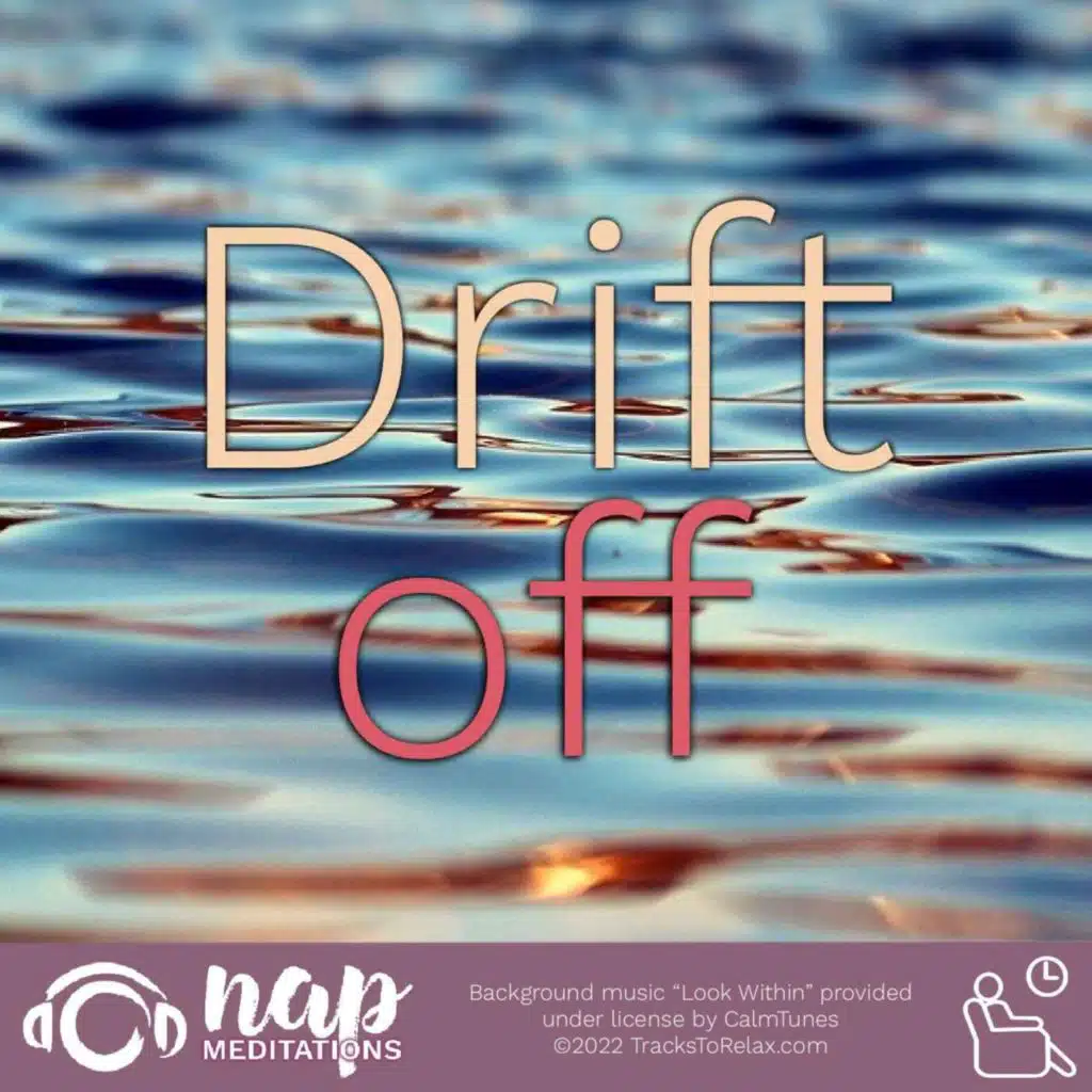 Drift Off Nap Meditation