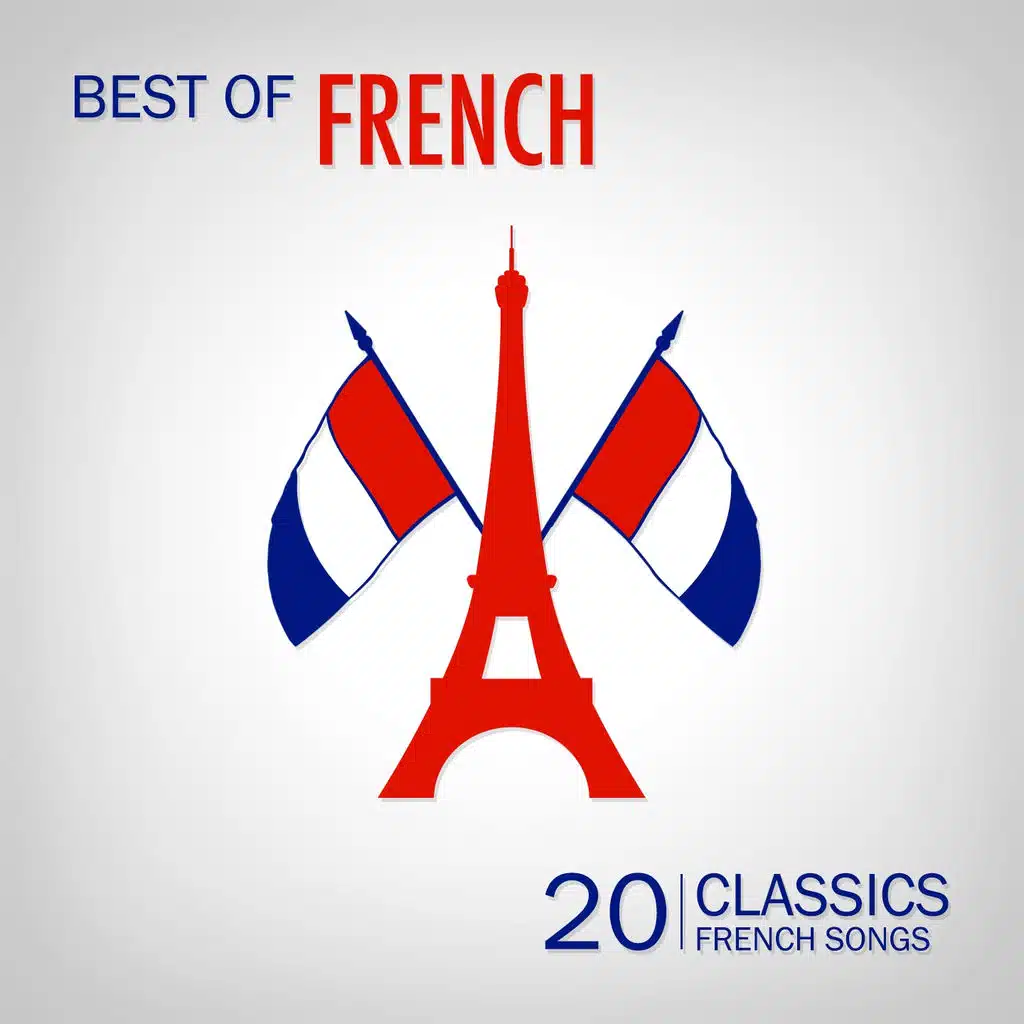 Best of French Songs (20 Classic French Songs)