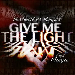 Give Me the Light (Intro Reprise)