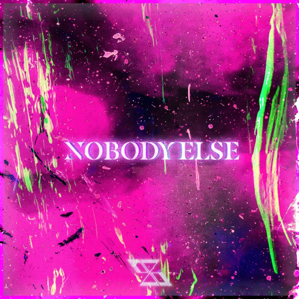 Nobody Else (Extended version)