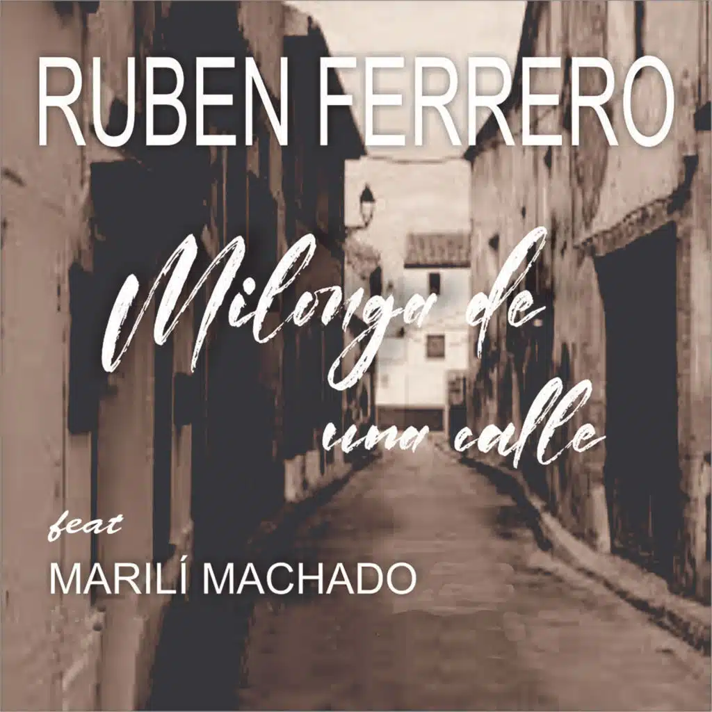 Milonga de una Calle (feat. Marilí Machado)